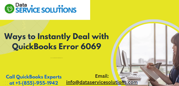 Ways to Instantly Deal with QuickBooks Error 6069
