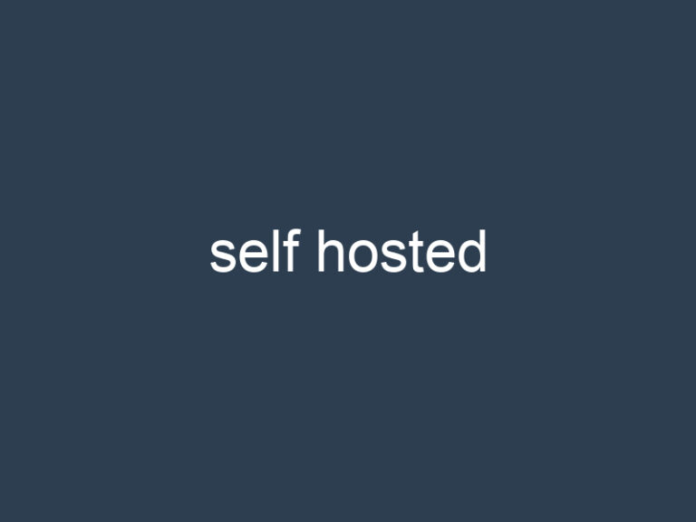 self hosted