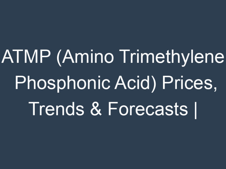 ATMP (Amino Trimethylene Phosphonic Acid) Prices, Trends & Forecasts | Provided by Procurement Resource