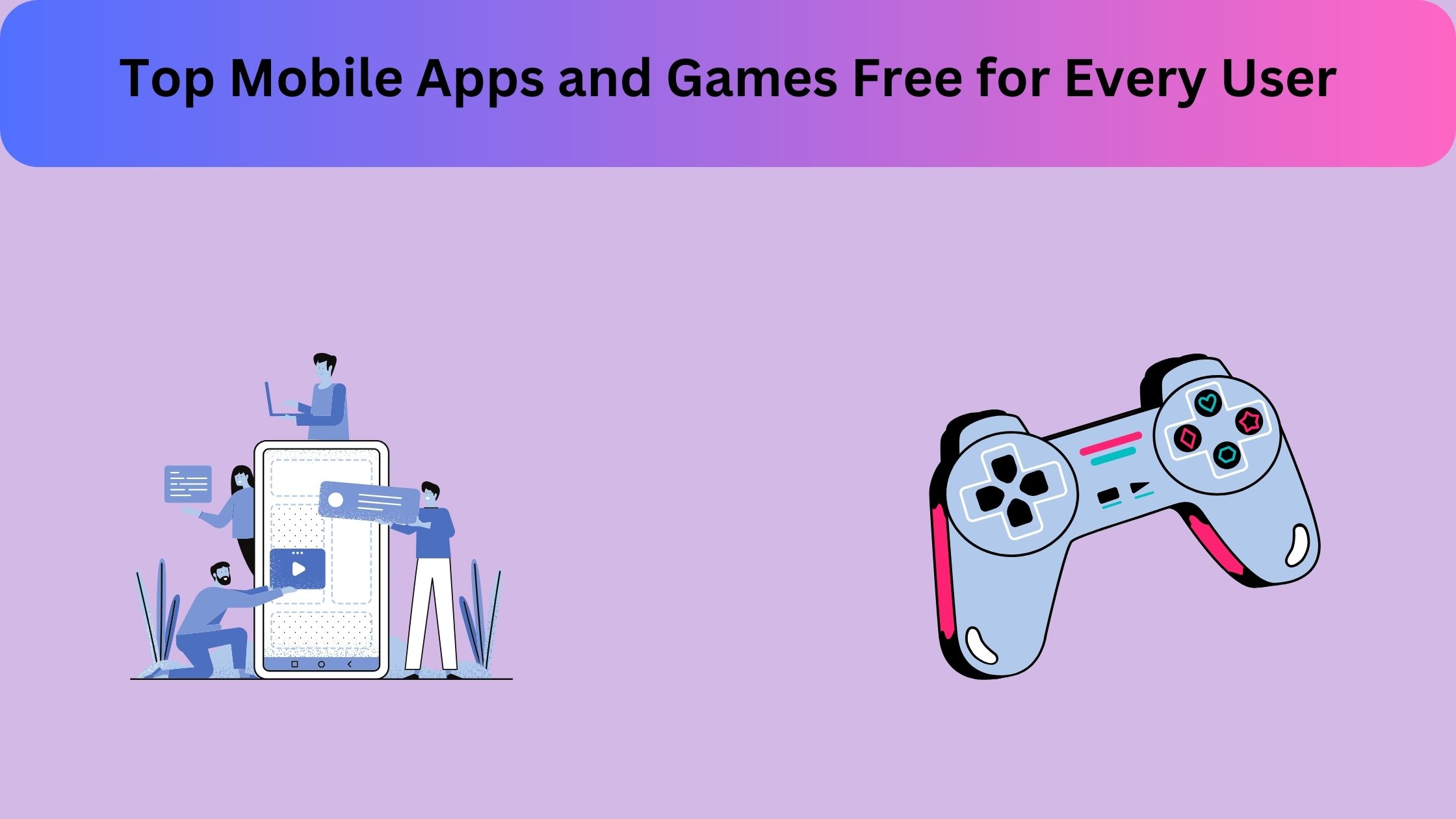 Top mobile apps and games